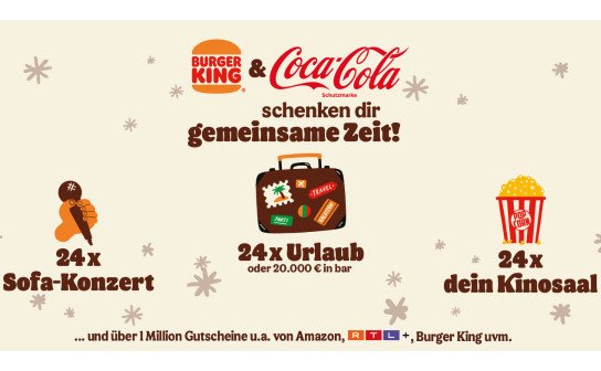 Burger King & Coca-Cola: 24 x ein Urlaub für 20.000 € oder Barauszahlung