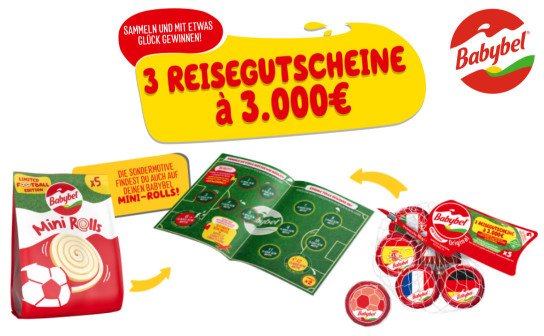Babybel: 3 x 3.000 € Reisegutscheine und 1.000 x Babybel Fussbälle Babybel: 3 x 3.000 € Reisegutscheine und 1.000 x Babybel Fussbälle