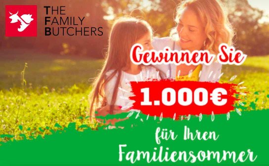 The Family Butchers: Urlaubsgeld im Gesamtwert von über 5.000 € The Family Butchers: Urlaubsgeld im Gesamtwert von über 5.000 €
