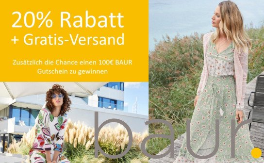 BAUR: einen Shopping Gutschein im Wert von 100 € zu gewinnen BAUR: einen Shopping Gutschein im Wert von 100 € zu gewinnen