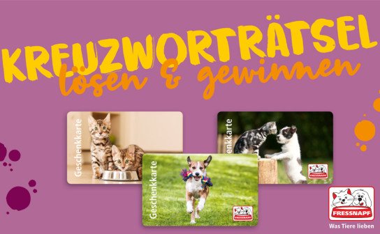 Fressnapf: 6 x eine 50 € Geschenkkarte Fressnapf: 6 x eine 50 € Geschenkkarte