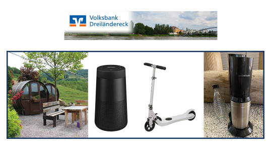 Volksbank Dreiländereck: Elektro-Roller, SodaStream, Bose SoundLink und Übernachtung im Weinfass Volksbank Dreiländereck: Elektro-Roller, SodaStream, Bose SoundLink und Übernachtung im Weinfass