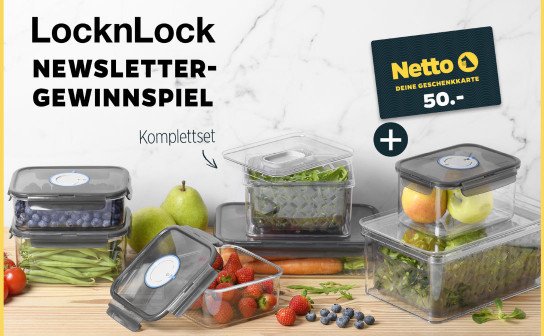 Netto Markt: gewinne ein LocknLock Frischebox-Set + einen 50 € Einkaufsgutschein