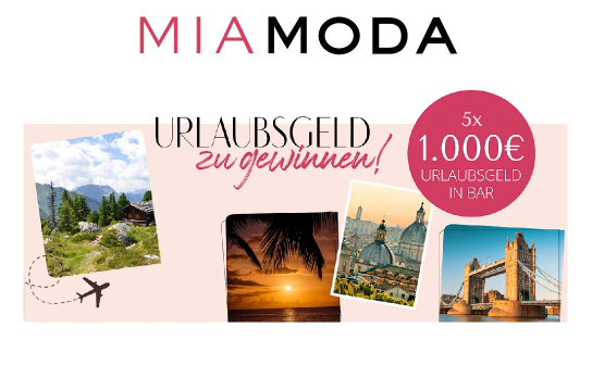 MIAMODA: verlost werden 5 x 1.000 € Bargeld