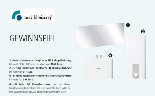 bad & heizung: eine Spiegelheizung, 4 Durchlauferhitzer von Viessmann und 101 Gutscheine