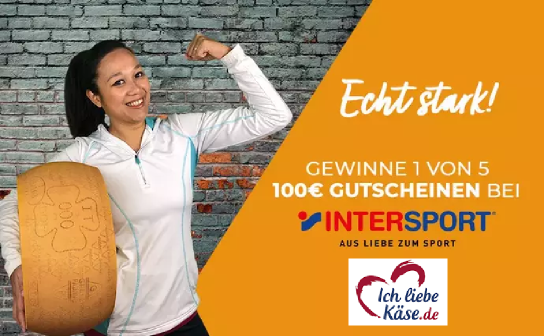 Ich liebe Käse: 5 x ein Intersport-Gutschein in Höhe von jeweils 100 €