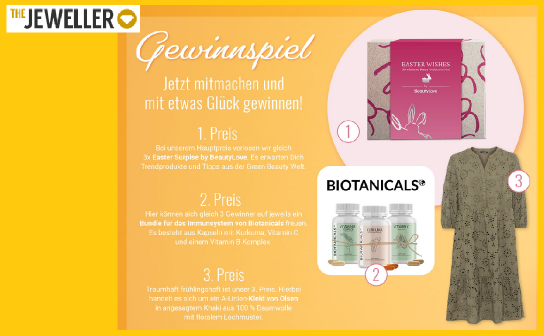 The Jeweller: 3 x Easter Surprise by BeautyLove, 3 x Bundle von Biotanicals und ein Kleid von Olsen