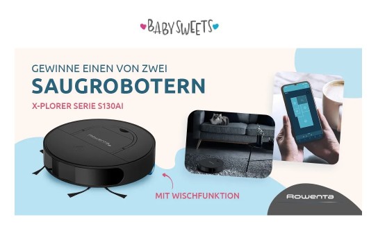 Baby Sweets: verlost wird 2 x ein Saugroboter von Rowenta