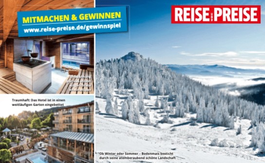 REISE&PREISE: verlost wird eine Luxus-Auszeit für 2 Personen im Bayerischen Wald