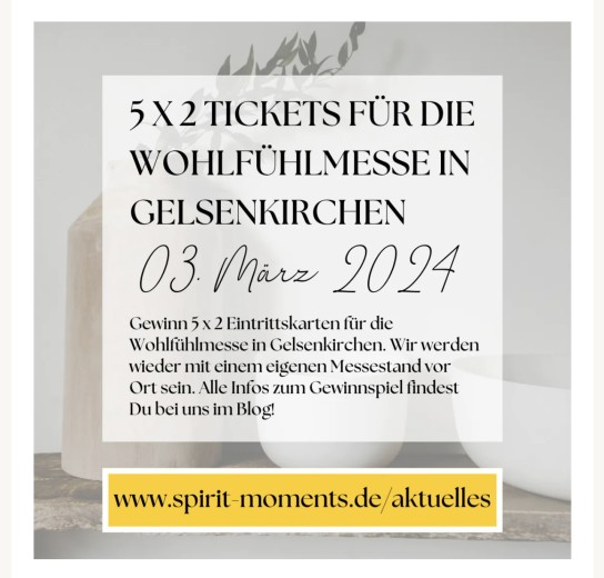 Spirit-Moments: 5 x 2 Eintrittskarten für die Wohlfühlmesse in Gelsenkirchen