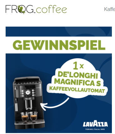 FROG- einen De'Longhi Magnifica S Kaffeevollautomat gewinnen