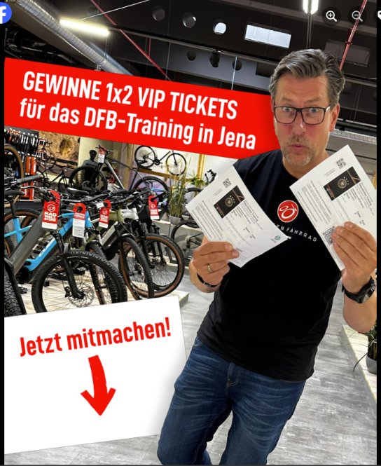 CUBE Store Hermsdorf - 1 x 2 VIP-Tickets für das Training der deutschen Fußballnationalmannschaft am 27. Mai 2024 in Jena (Facebook)