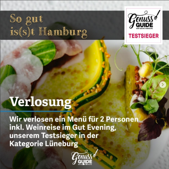 Genuss-Guide Hamburg - Ein Menü für 2 Personen inkl. Weinreise im Gut Evening in der Lüneburger Heide (Instagram)