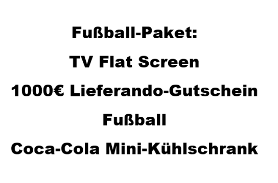 Lieferando - 10x ein Fußball-Paket bestehend aus TV Flat Screen, 1.000€ Lieferando-Gutschein, Fußball und Coca-Cola Mini Fridge (PRODUKTKAUF)