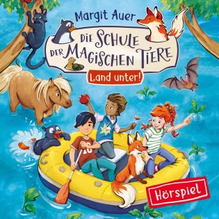 Iris Kater Verlag - 3 Hörspiele: Die Schule der magischen Tiere - „Land Unter!“