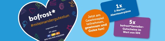 bofrost - 1x zwei Merlin Abenteuer-Pässe für 365 Tage Zutritt zu 15 Attraktionen in Deutschland und 5x bofrost*Genießer-Gutscheine im Wert von je 50 €