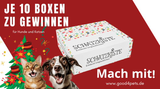 Good4Pets - eine von je 10 Schatzkisten für deinen Hund bzw. deine Katze