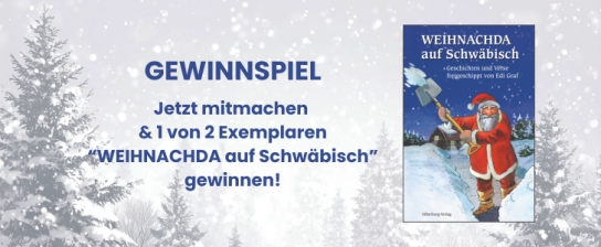 lebensartmagazin - 2 x 1 Buch von Edi Grafs “WEIHNACHDA auf Schwäbisch”