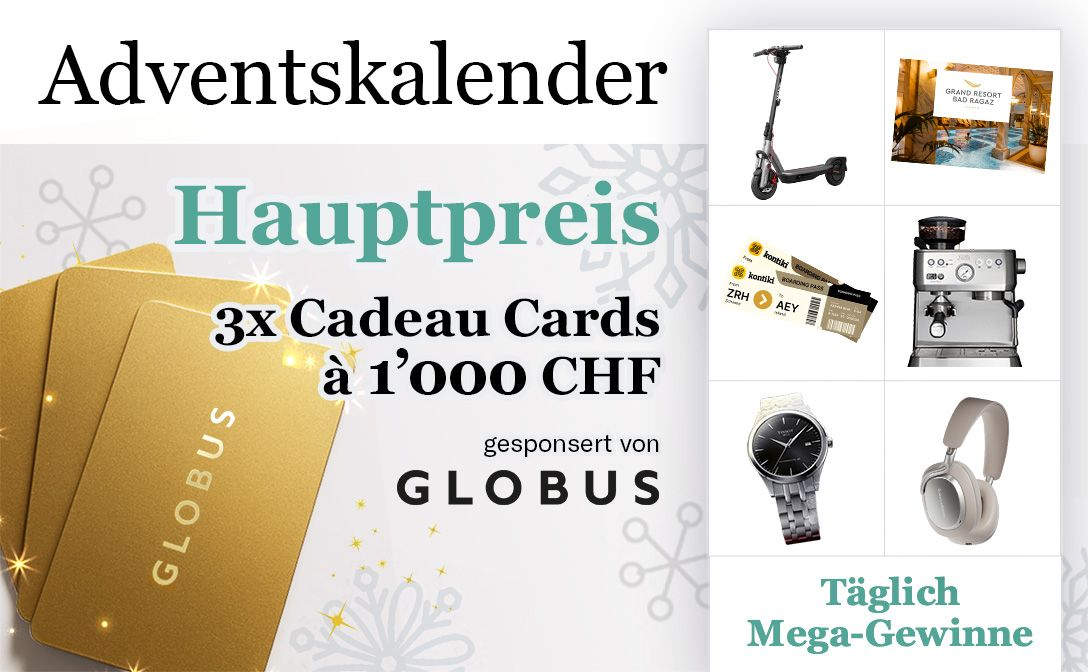 NZZ: Cadeau Cards von GLOBUS & Top-Markenpreise im Wert von über 18.000 CHF im Adventskalender 2025