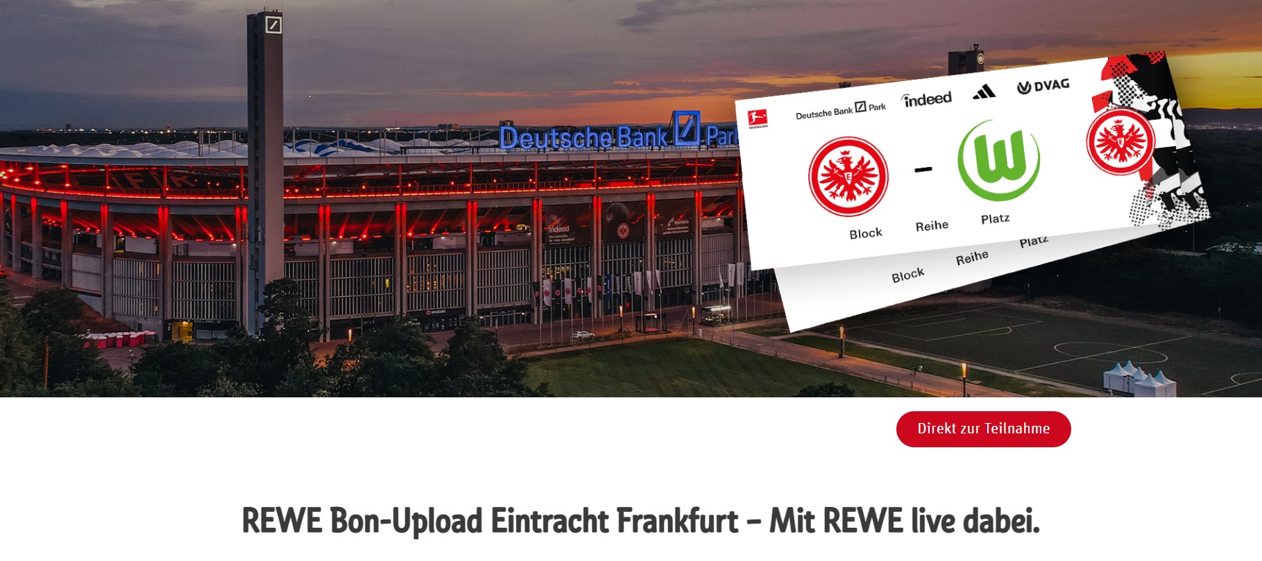 REWE - 20x2 Tribünentickets für Eintracht Frankfurt gegen VfL Wolfsburg am Sonntag 30.11.2025 (Produktkauf)