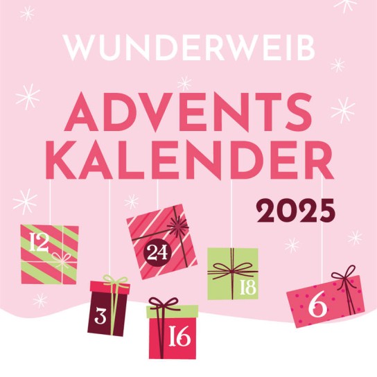 Wunderweib: Täglich Überraschungen, Gutscheine, High‑Tech‑Gadgets und festliche Genussmomente im Adventskalender 2025