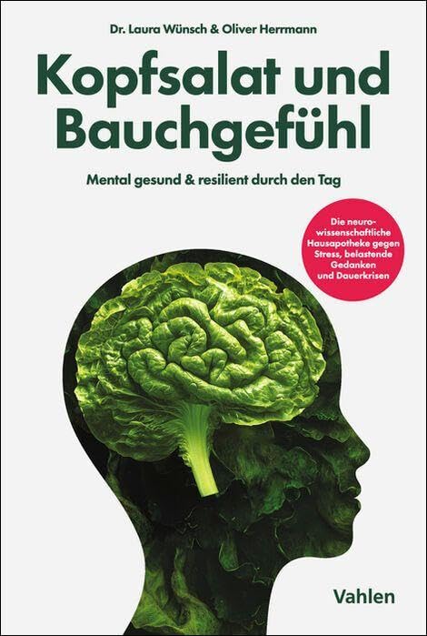 genussmaenner.de - 1x Buch der Woche: "Kopfsalat und Bauchgefühl". So kommen Sie mental gesund & resilient durch den Tag