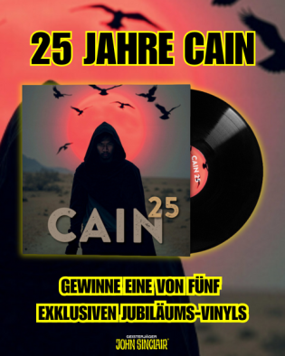 John Sinclair - Gewinne eine von fünf limitierten CAIN-Vinyls