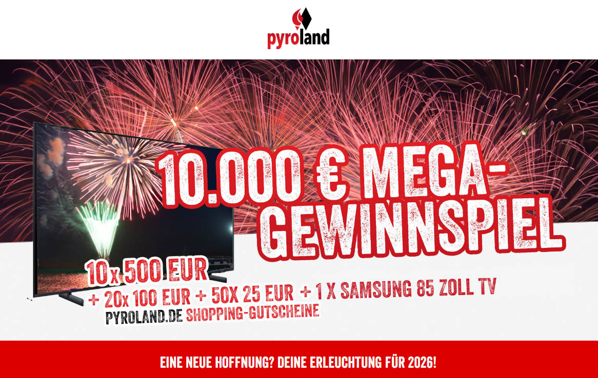 Pyroland: ein Samsung 85 Zoll TV und Gutscheine im Gesamtwert von 10.000 €