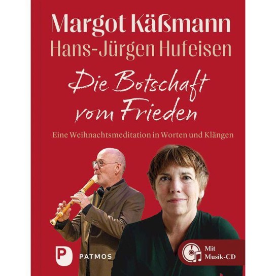 theology.de - 3 x 1 Buch: Käßmann, Margot / Hufeisen, Hans-Jürgen: Die Botschaft vom Frieden