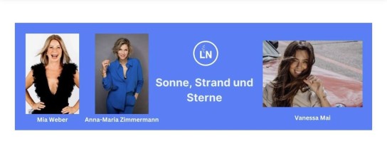 Lübecker Nachrichten - 2 x 2 Karten für das Konzert von Vanessa Mai, Anna-Maria Zimmermann und Mia Weber beim 