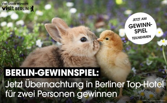 VisitBerlin: zahlreiche Übernachtungen in Berliner Top-Hotels zu gewinnen