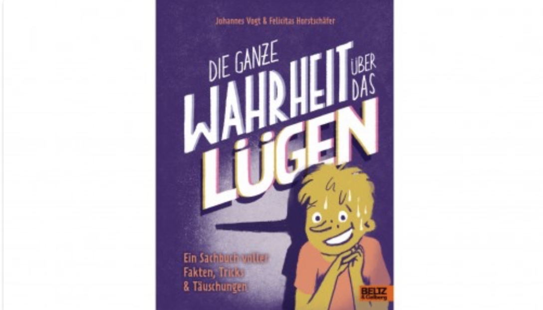 Engels Kultur - 1 ExemplarDie ganze Wahrheit über das Lügen - Kinderbuch von Johannes Vogt & Felicitas Horstschäfer