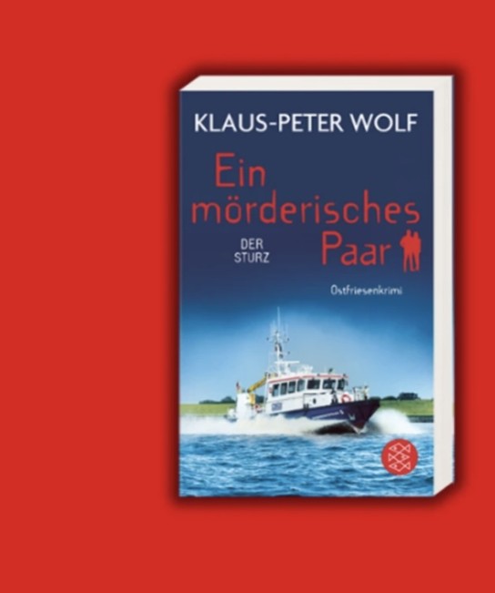 Fischer Verlage - 3x1 signierte Ausgabe von Klaus-Peter Wolf seinem Buch: Ein mörderisches Paar - Der Sturz