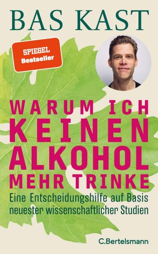 Stiftung Schlaganfall Hilfe - 3 x 1 Exemplar des Buchs "Warum ich keinen Alkohol mehr trinke" von Bas Kast
