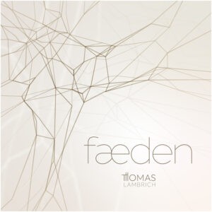 genussmaenner.de - eine CD „fæden“ von Thomas Lambrich