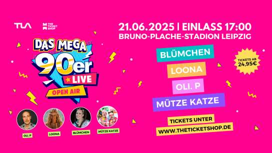 Mach Liebe mit der Nacht - 100 Mal 1x2 Tickets für „Das MEGA 90er Live Open Air“ am 21.06.2025 in Leipzig.