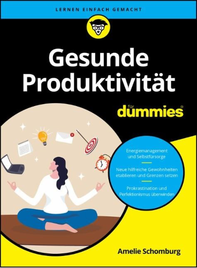 Mainlike - 1x das Buch „Gesunde Produktivität für Dummies“ von Amelie Schomburg