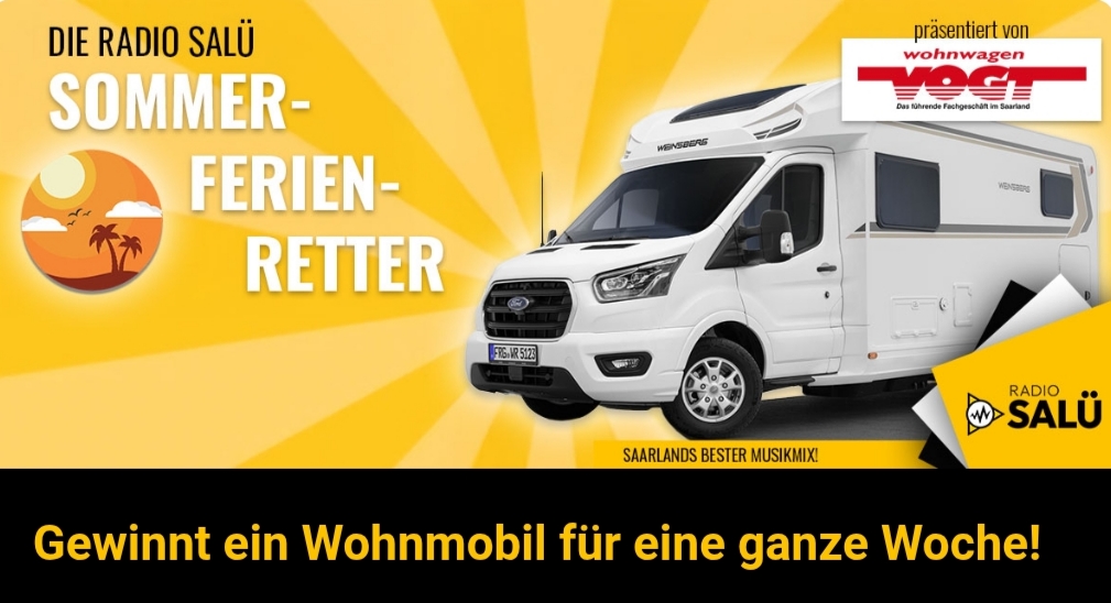 RADIO SALÜ - 5x je eine Woche Fahrt mit einem Wohnmobil für eine ganze Familie, wohin man möchte