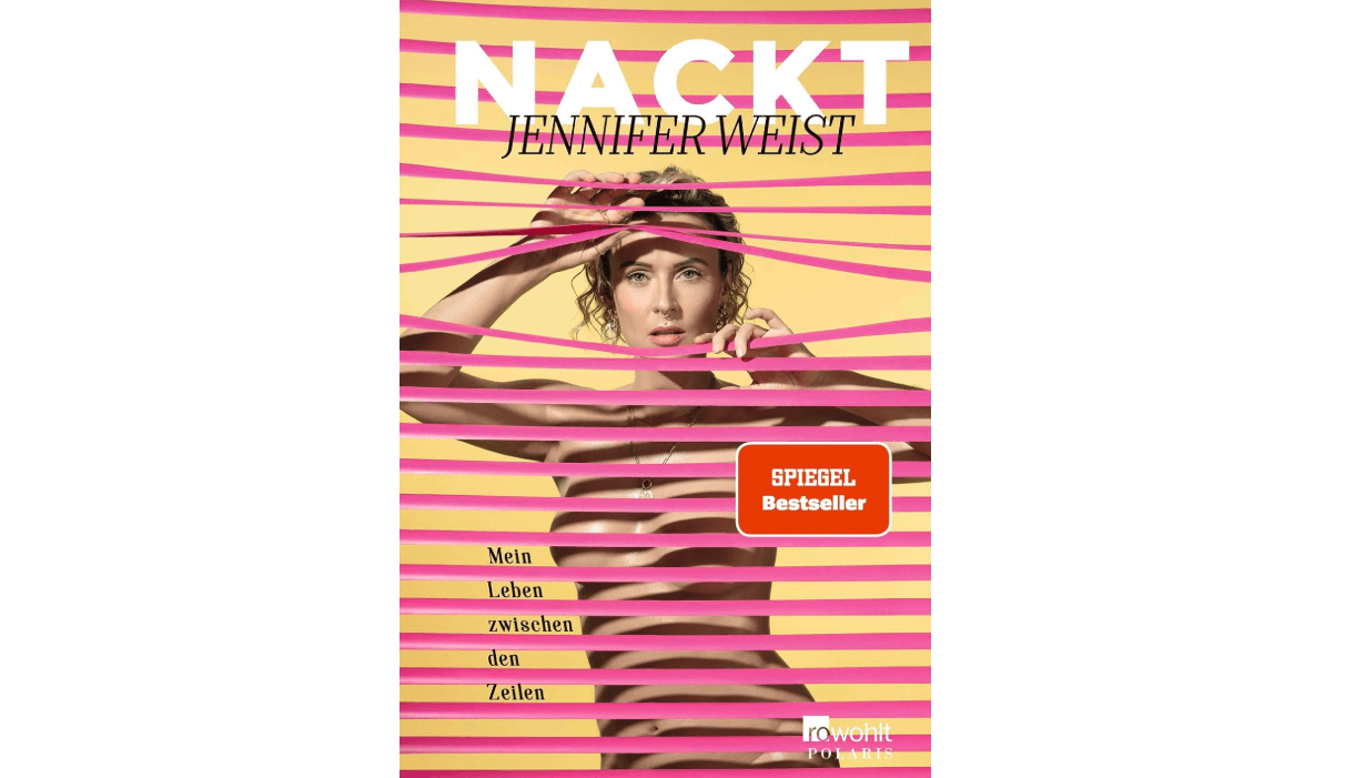 Rosenheimer Schaufenster - 1 Buch „Nackt“ -  Mein Leben zwischen den Zeilen – der neue Spiegel-Bestseller von Jennifer Weist