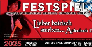 Waidler - 2x2 Eintrittskarten für das Freilichtspiel „Lieber bairisch sterben – Aidenbach 1706“ im Juli in Aidenbach