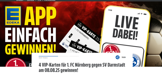 Edeka Nordbayern - 3x 4 VIP Eintrittskarten für 1 FC Nürnberg gegen SV Darmstadt am 08.08.2025