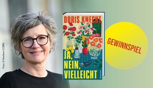 Hanser Literaturverlage - 30 Exemplaren von »Ja, Nein, Vielleicht« von Doris Knecht