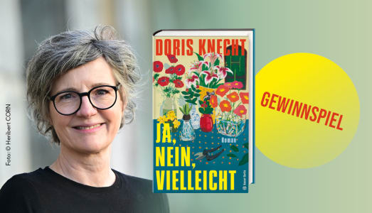 Hanser Literaturverlage - 30 Exemplaren von »Ja, Nein, Vielleicht« von Doris Knecht