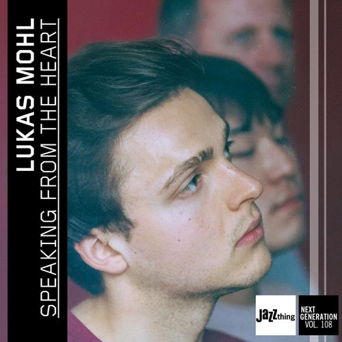 jazz-fun - 3x die CD von Lukas Mohl - Speaking From The Heart