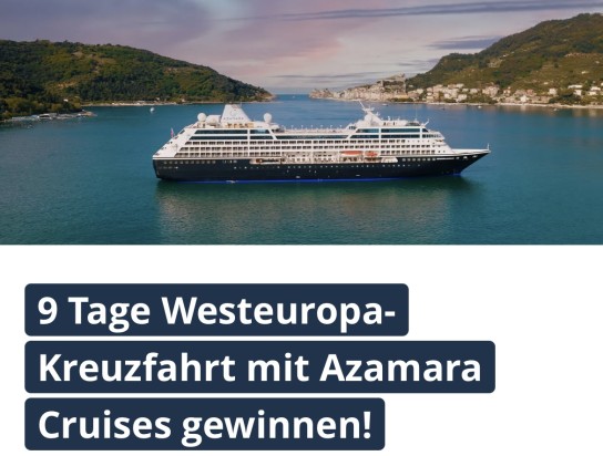 Kreuzfahrtberater - eine 9-tägige Westeuropa-Kreuzfahrt an Bord der wunderschönen Azamara Journey für zwei Personen, vom 26.06. bis 05.07.2026.