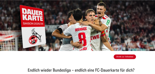REWE - 12x 1 Dauerkarte für die Bundesliga Heimspiele des 1. FC Köln Sasion 2025/2026