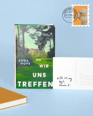 Hanser Literaturverlage - Feriengrüße von ...  Anna Hope - Wo wir uns treffen
