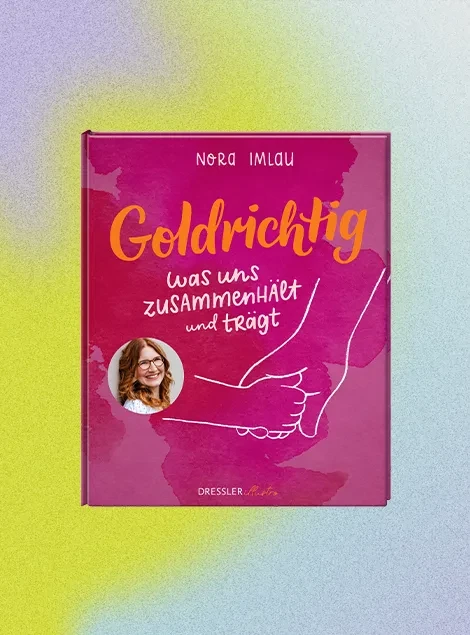 Oetinger - 50 Exemplare von »Goldrichtig« von Nora Imlau
