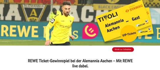 REWE - 1x2 VIP Tickets und 3x2 Public Tickets für ein Spiel im Tivoli mit Alemannia Aachen (Produktkauf)
