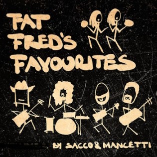 eR-eM-online - 3 CDs „Fat Fred’s Favourites“ von Sacco & Mancetti